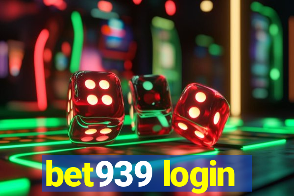 bet939 login